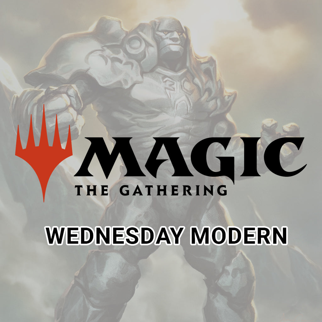 Wednesday Magic The Gathering Modern Weekly 6:30pm