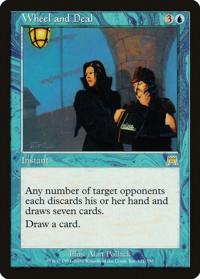 Wheel and Deal [Onslaught] 121