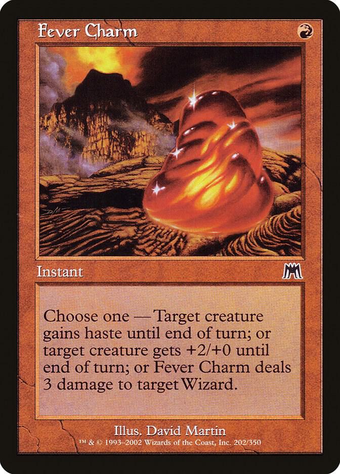 Fever Charm [Onslaught] 202