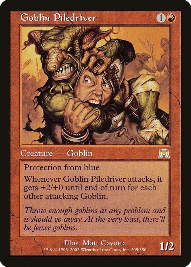 Goblin Piledriver [Onslaught] 205