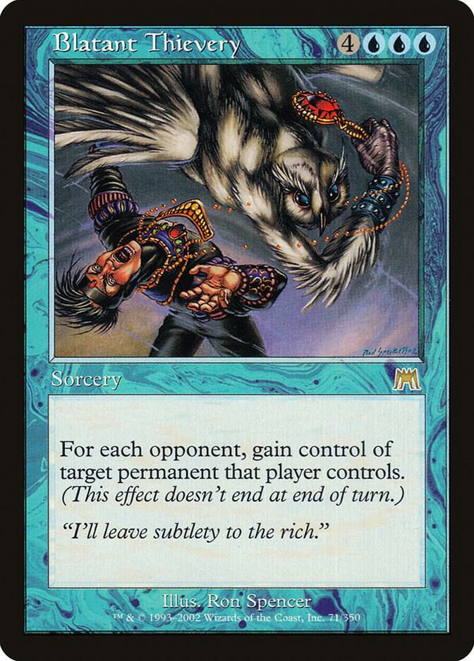 Blatant Thievery [Onslaught] 71