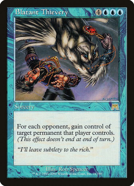 Blatant Thievery [Onslaught] 71