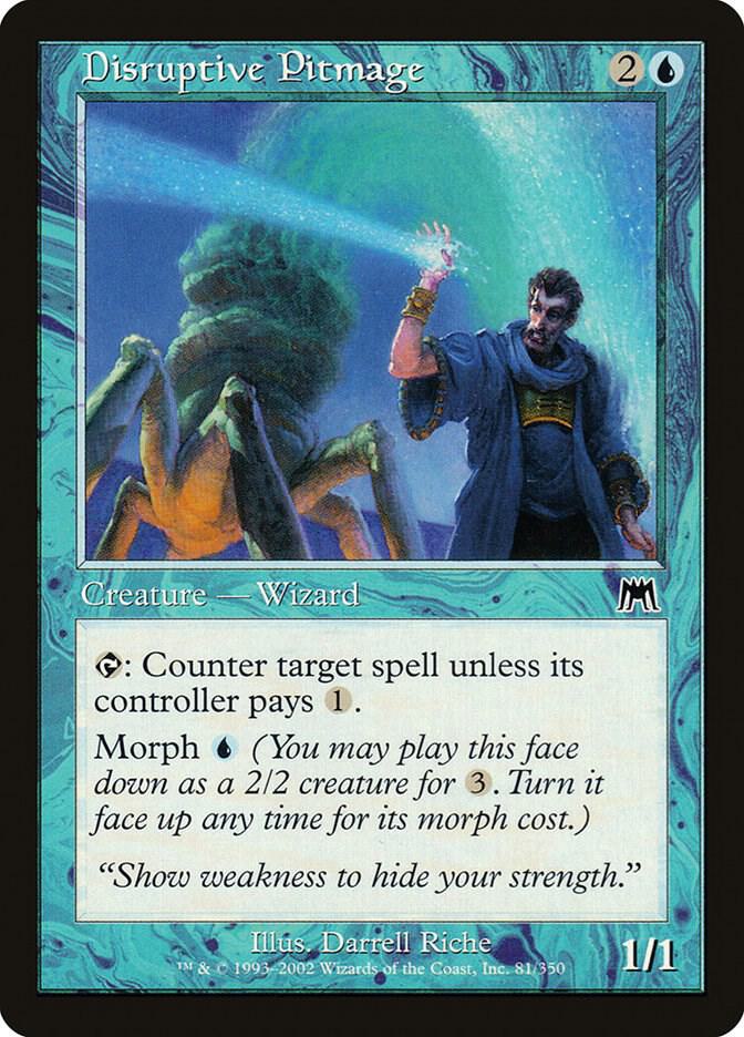 Disruptive Pitmage [Onslaught] 81