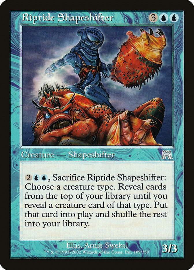 Riptide Shapeshifter [Onslaught] 109