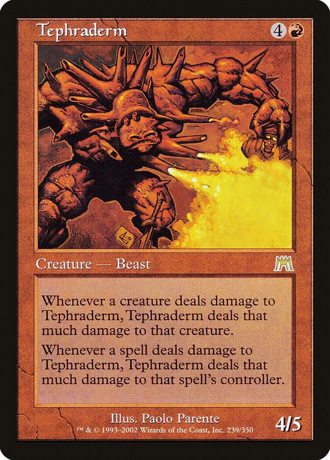 Tephraderm [Onslaught] 239