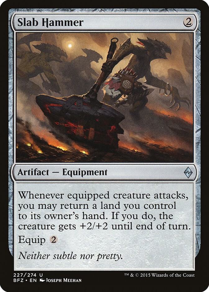 Slab Hammer [Battle for Zendikar] 227