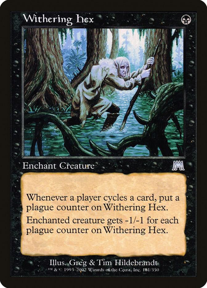 Withering Hex [Onslaught] 181