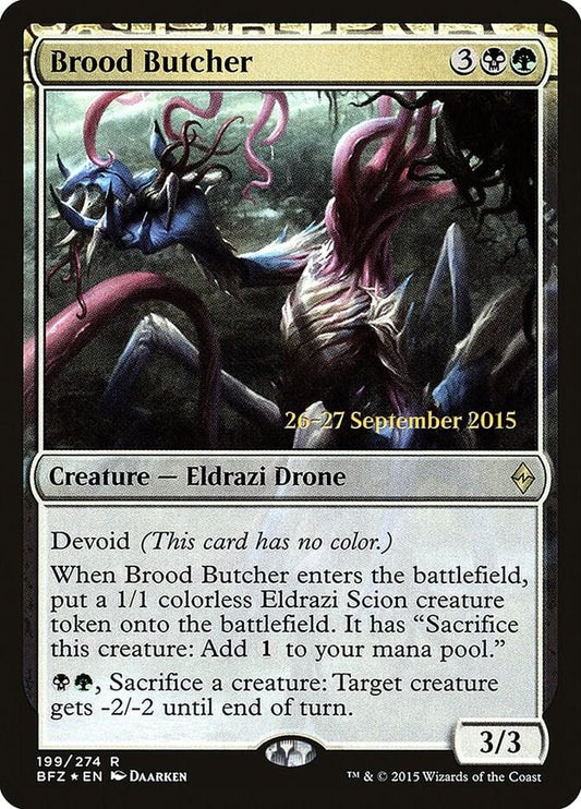 Brood Butcher [Prerelease Cards] 199