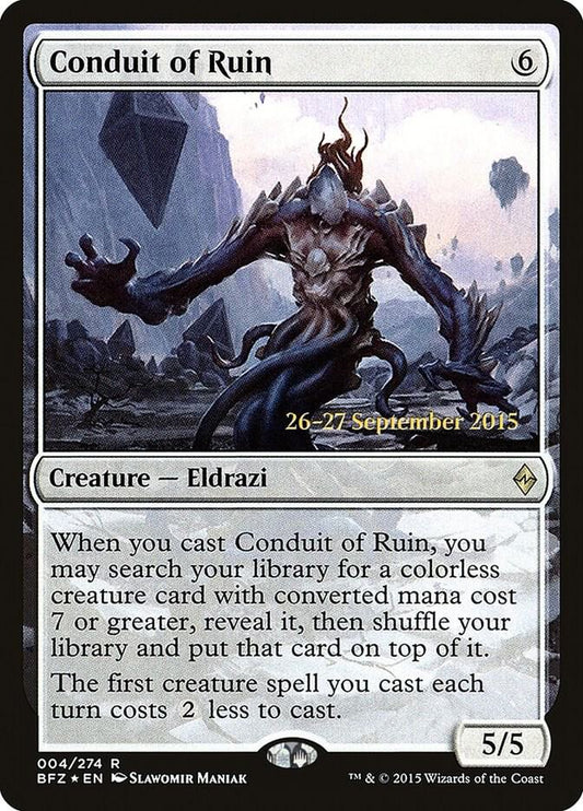 Conduit of Ruin [Prerelease Cards] 4