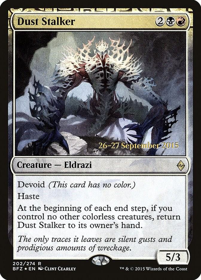 Dust Stalker [Prerelease Cards] 202