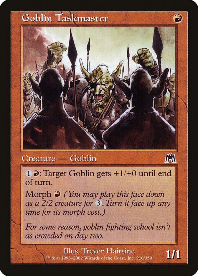 Goblin Taskmaster [Onslaught] 210