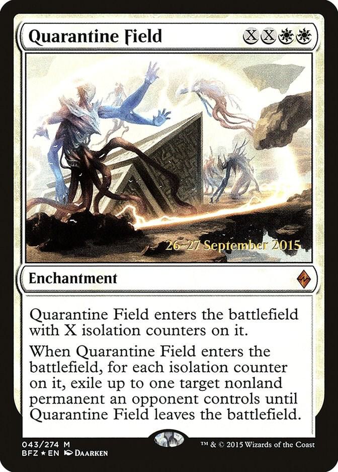Quarantine Field [Prerelease Cards] 43