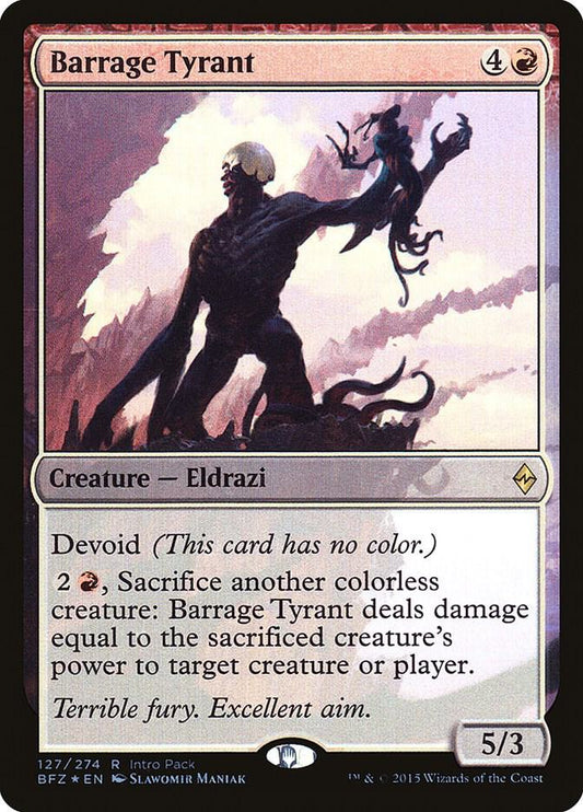 Barrage Tyrant [Unique and Miscellaneous Promos] 127