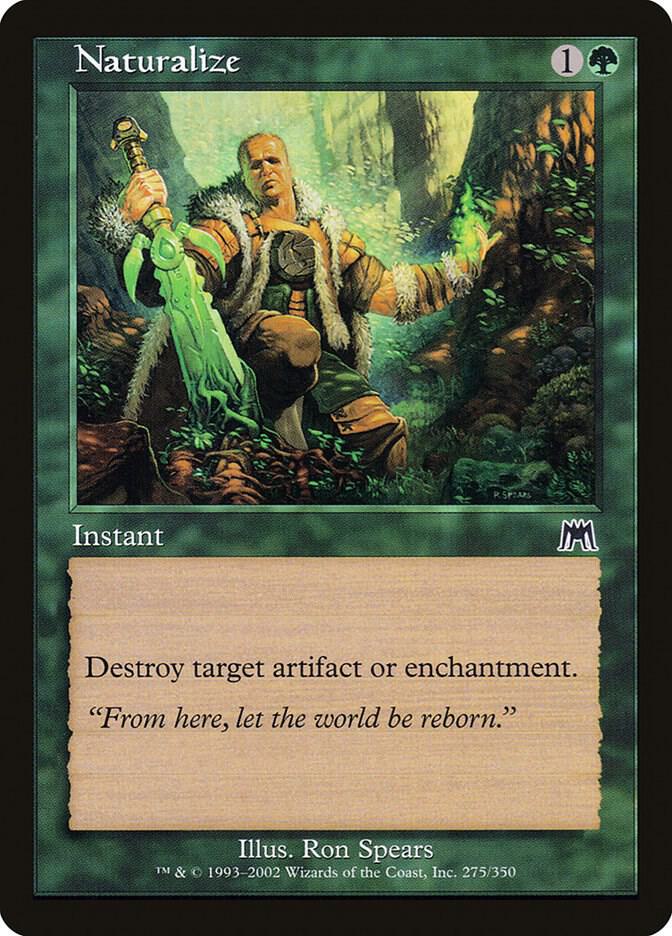 Naturalize [Onslaught] 275