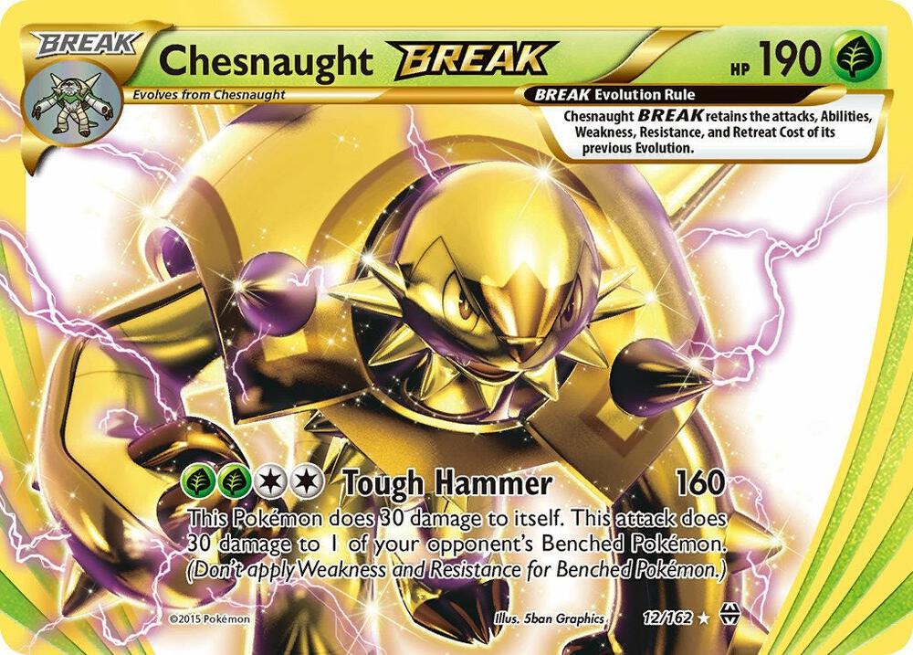 Chesnaught BREAK [XY - BREAKthrough] 12/162