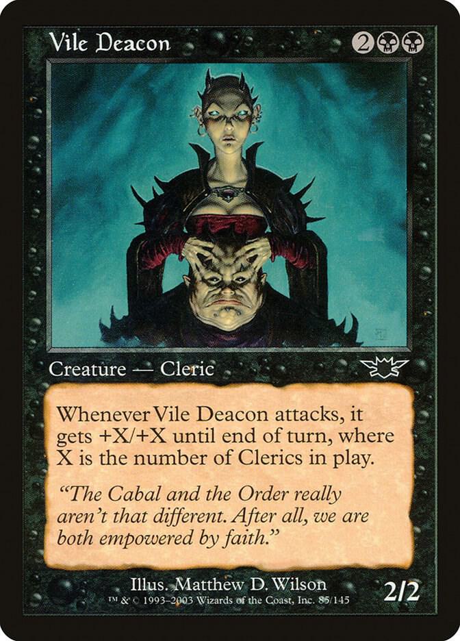 Vile Deacon [Legions] 85