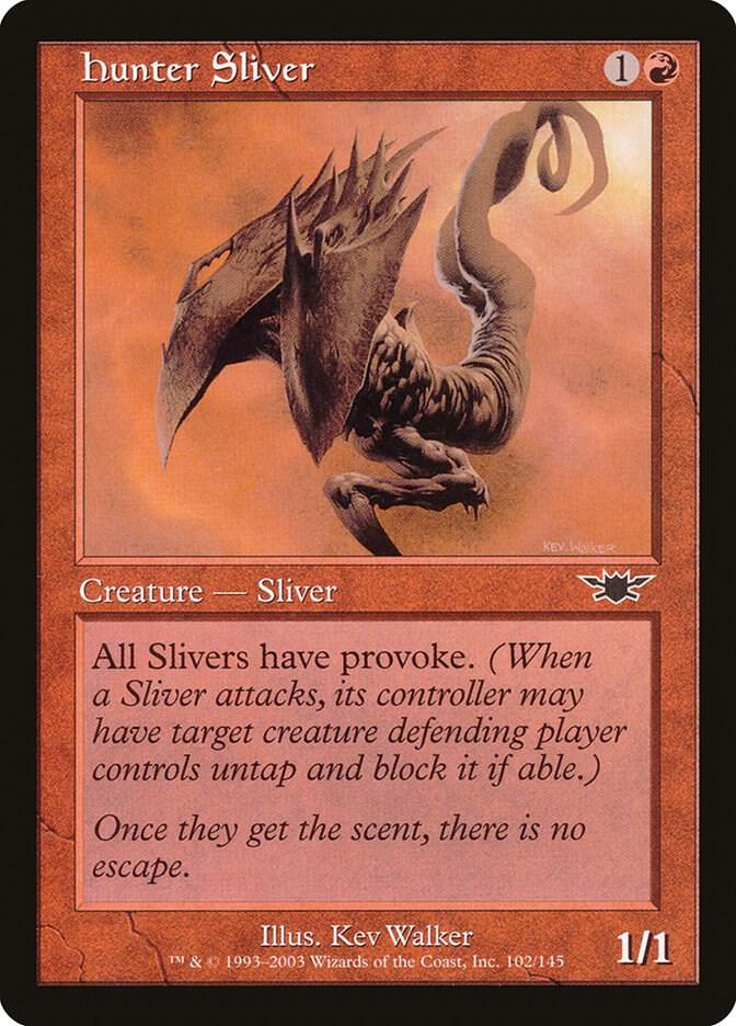 Hunter Sliver [Legions] 102