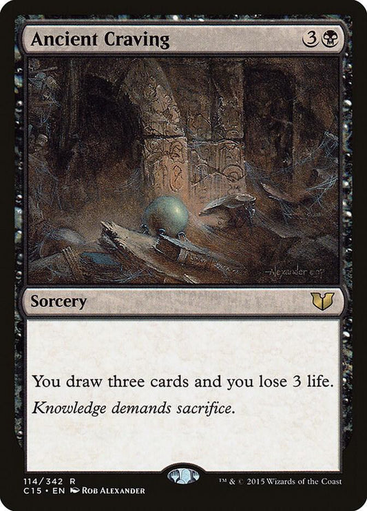 Ancient Craving [Commander 2015] 114