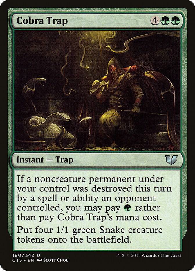 Cobra Trap [Commander 2015] 180
