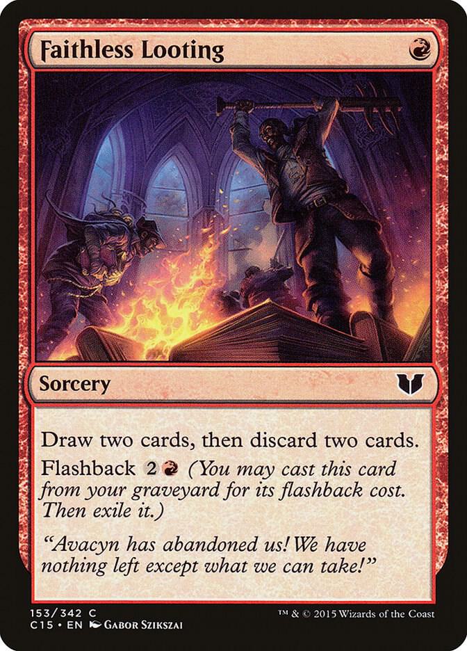 Faithless Looting [Commander 2015] 153