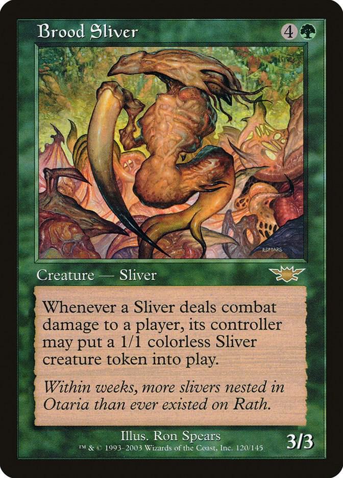 Brood Sliver [Legions] 120