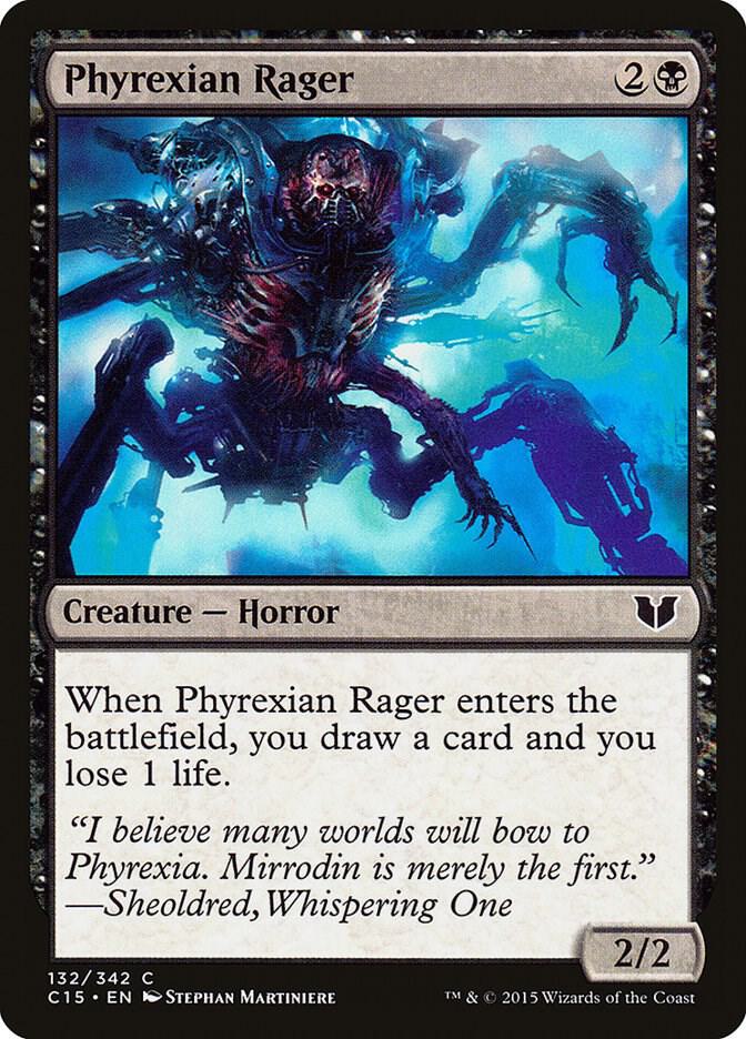 Phyrexian Rager [Commander 2015] 132
