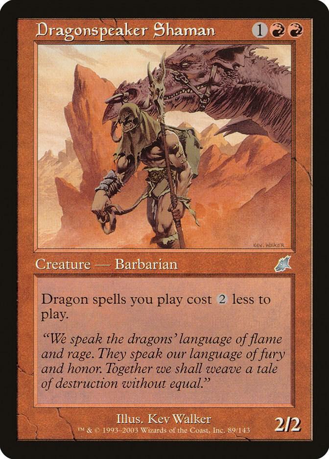 Dragonspeaker Shaman [Scourge] 89