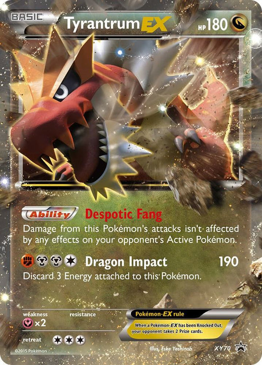 Tyrantrum EX [XY Promos] XY70