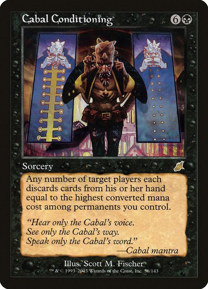 Cabal Conditioning [Scourge] 56