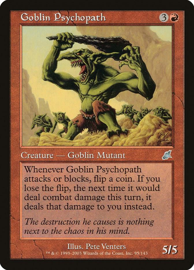 Goblin Psychopath [Scourge] 95