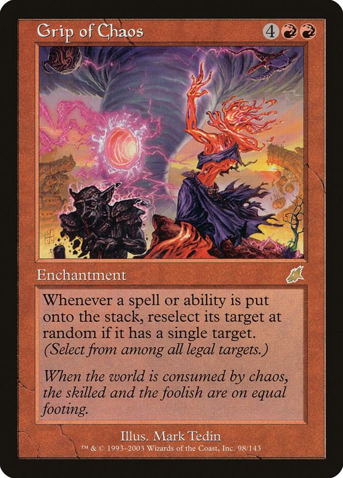 Grip of Chaos [Scourge] 98