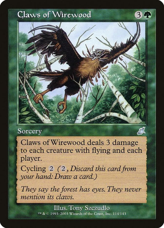Claws of Wirewood [Scourge] 114