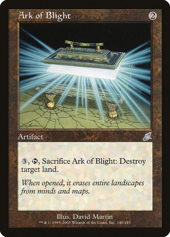 Ark of Blight [Scourge] 140