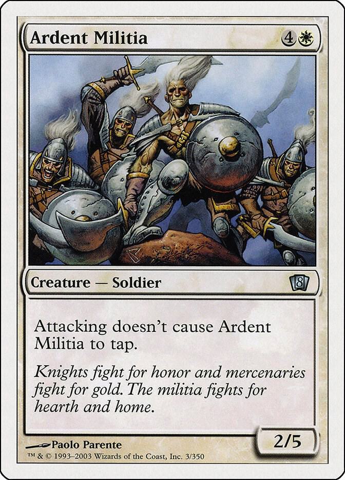 Ardent Militia [8th Edition] 3