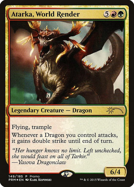 Atarka, World Render [Unique and Miscellaneous Promos] 149