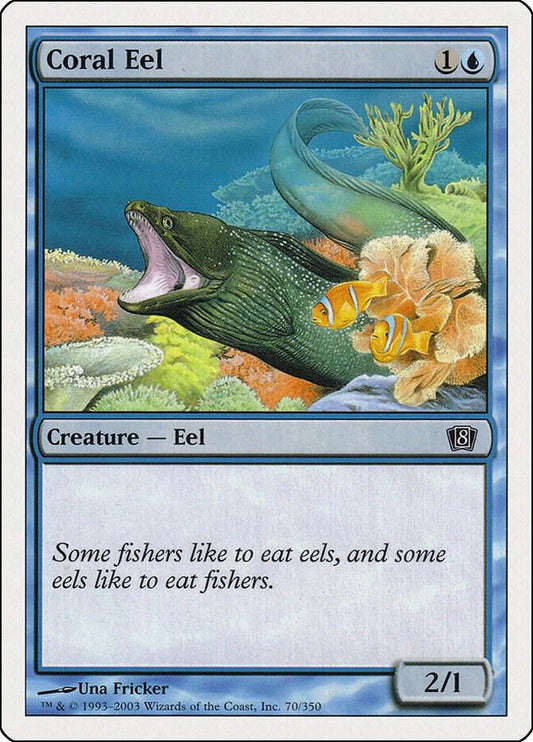 Coral Eel [8th Edition] 70