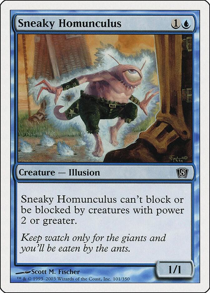 Sneaky Homunculus [8th Edition] 101