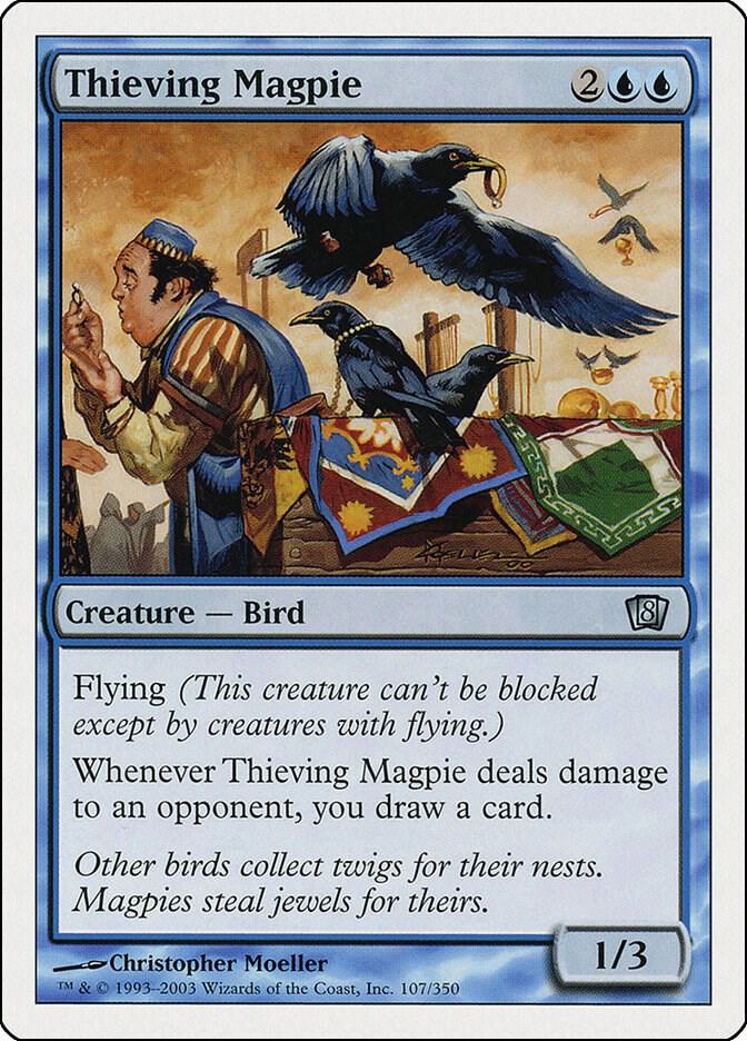 Thieving Magpie [8th Edition] 107