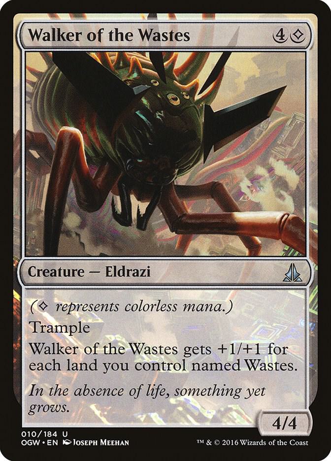 Walker of the Wastes [Oath of the Gatewatch] 10