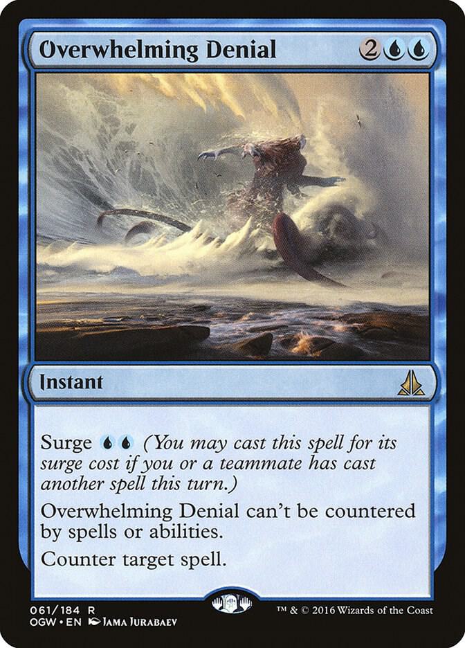 Overwhelming Denial [Oath of the Gatewatch] 61