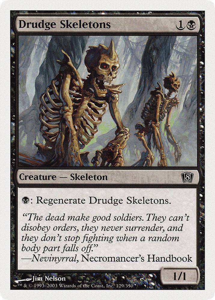 Drudge Skeletons [8th Edition] 129