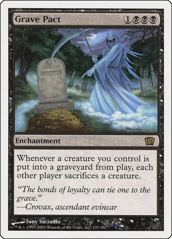 Grave Pact [8th Edition] 137