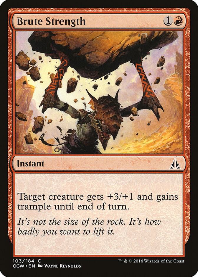 Brute Strength [Oath of the Gatewatch] 103