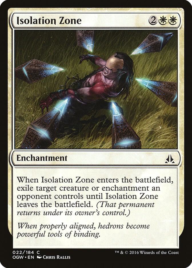 Isolation Zone [Oath of the Gatewatch] 22