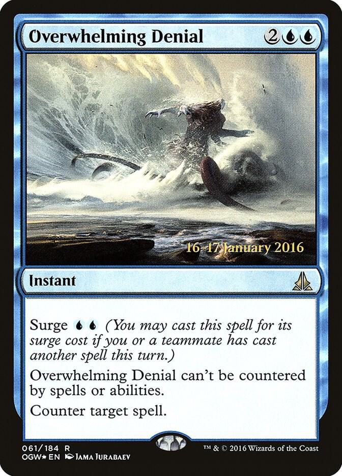 Overwhelming Denial [Prerelease Cards] 61