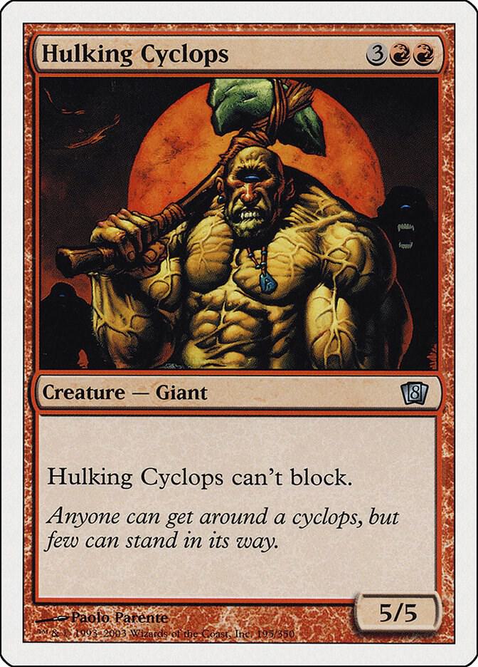 Hulking Cyclops [8th Edition] 195