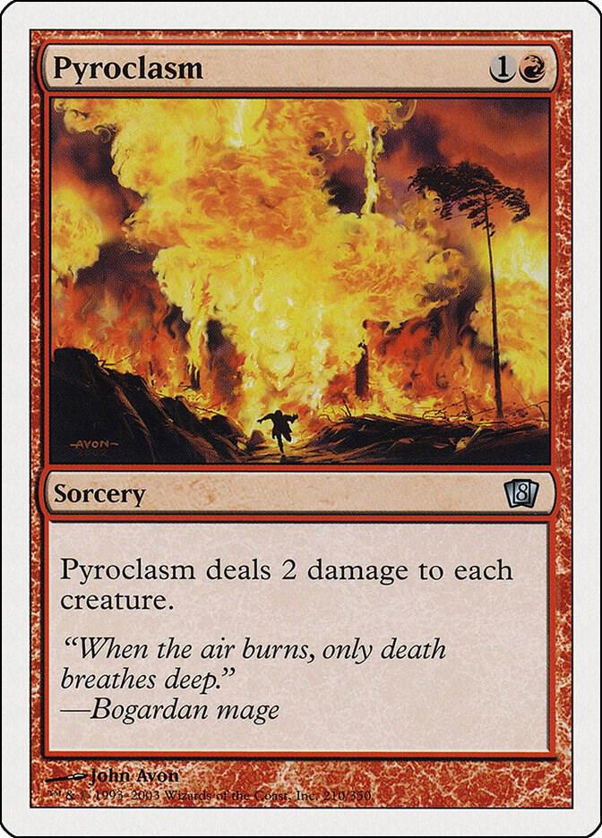 Pyroclasm [8th Edition] 210
