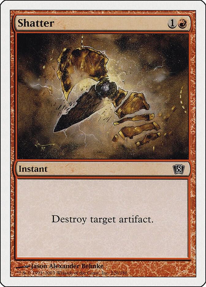 Shatter [8th Edition] 220