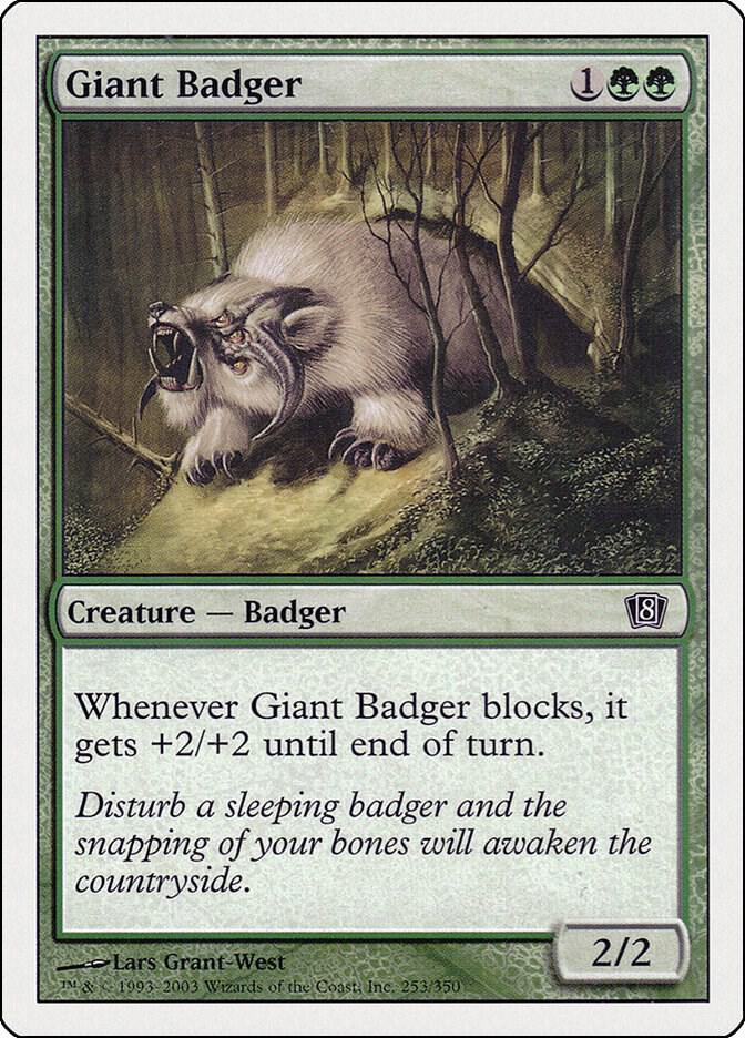 Giant Badger [8th Edition] 253