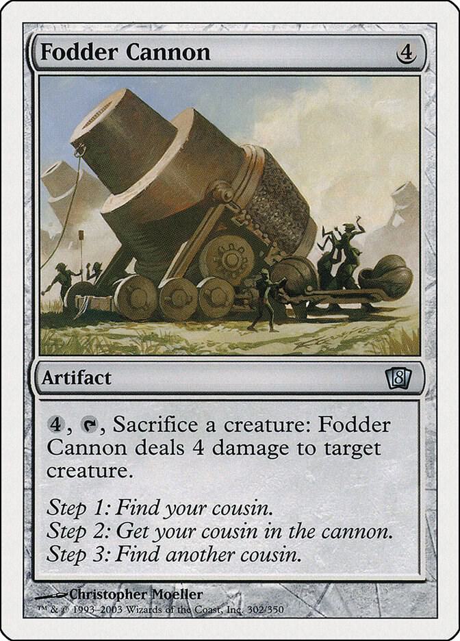 Fodder Cannon [8th Edition] 302